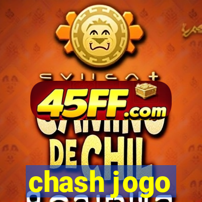chash jogo